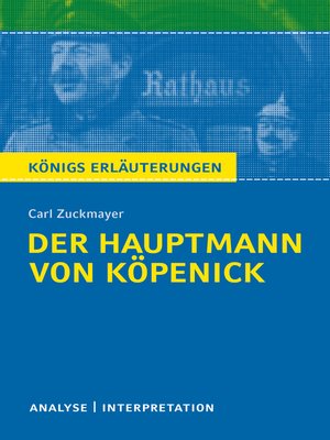 cover image of Der Hauptmann von Köpenick von Carl Zuckmayer. Textanalyse und Interpretation mit ausführlicher Inhaltsangabe und Abituraufgaben mit Lösungen.